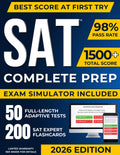 Digital SAT Test Prep: The Most Complete Study Guide Including our Advanced Exam Simulator Platform, 50 Full-Length Practice Tests, and 200 Flashcards to Master the SAT and Achieve Your Best Score