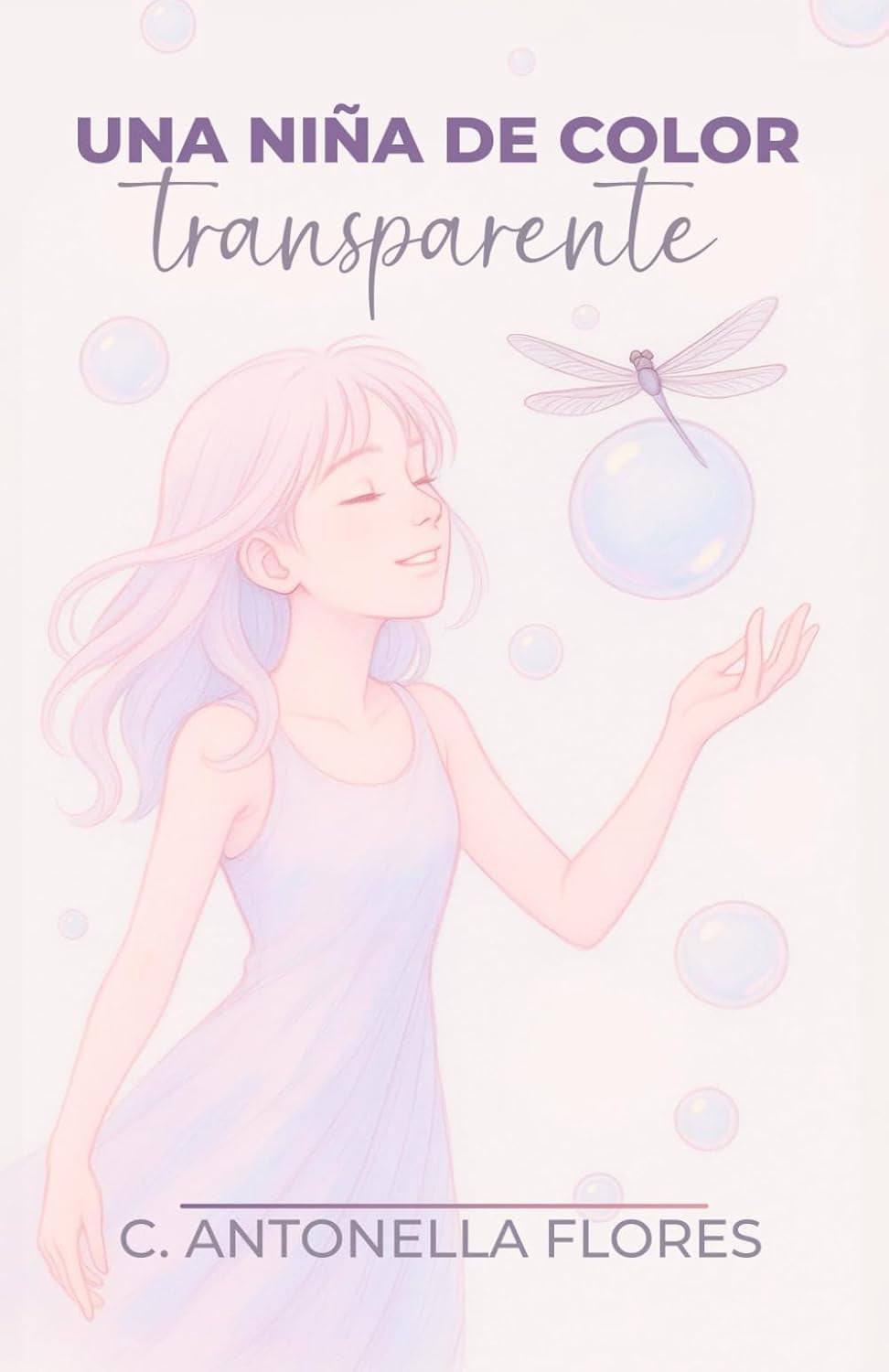 Una niña de color transparente (Spanish Edition)