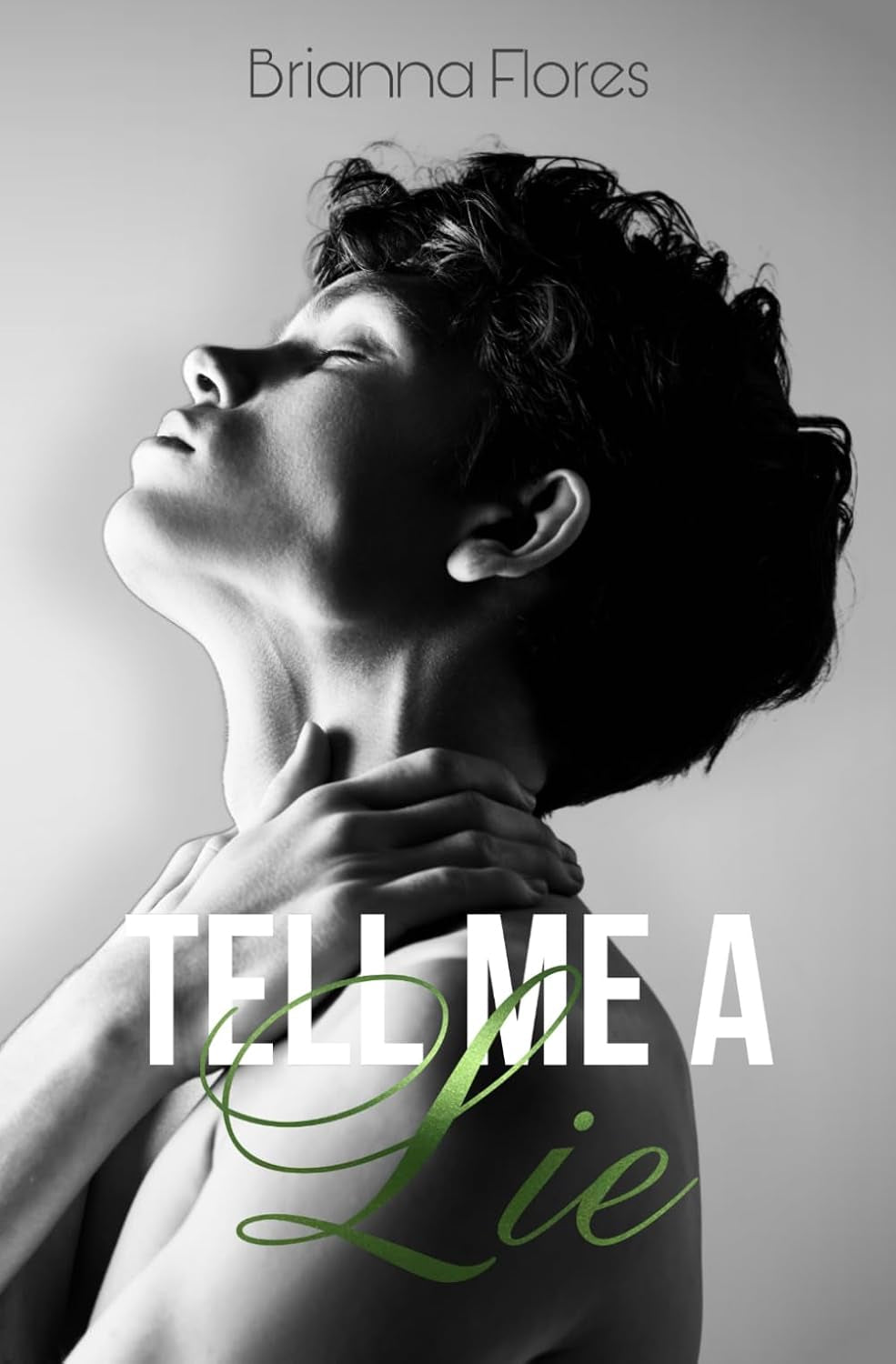 Tell Me a Lie