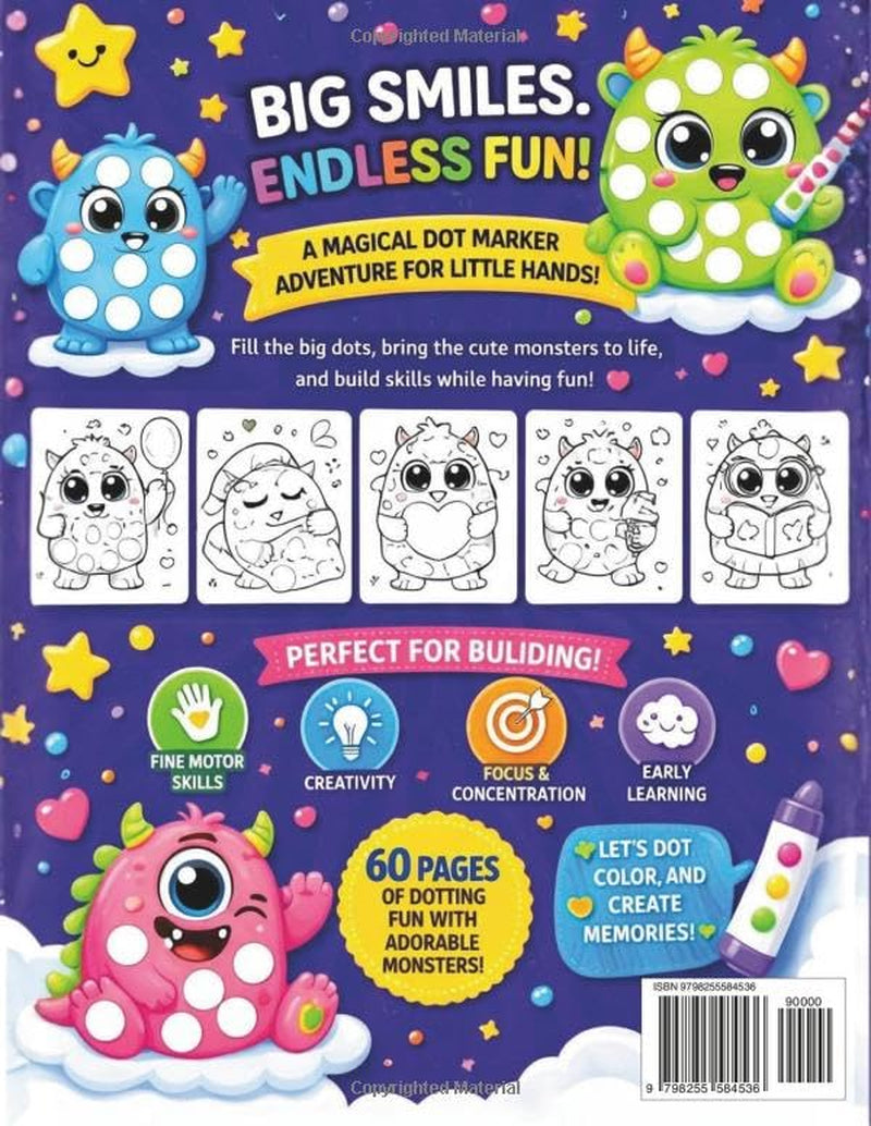 Dot Marker Activity Book for Kids Ages 2–5: Monster Coloring Book with Big Dots for Toddlers and Preschoolers: Do A Dot Coloring Pages | Easy and Fun ... for Fine Motor Skills and Early Learning