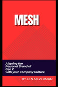 MESH: Aligning the Personal Brand of Gen Z with your Company Culture