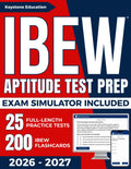 IBEW Aptitude Test Prep: The Most Complete Study Guide Including Our Exclusive eLearning Platform, 25 Full-Length Practice Tests, 200 Flashcards and ... of the Exam and Achieve Your Best Score