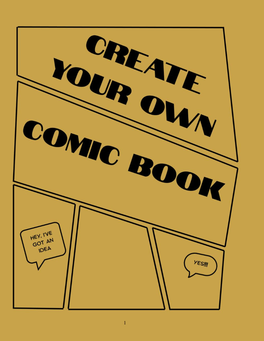 Create your own comic book: with blank comic templates. Design your storyline and characters