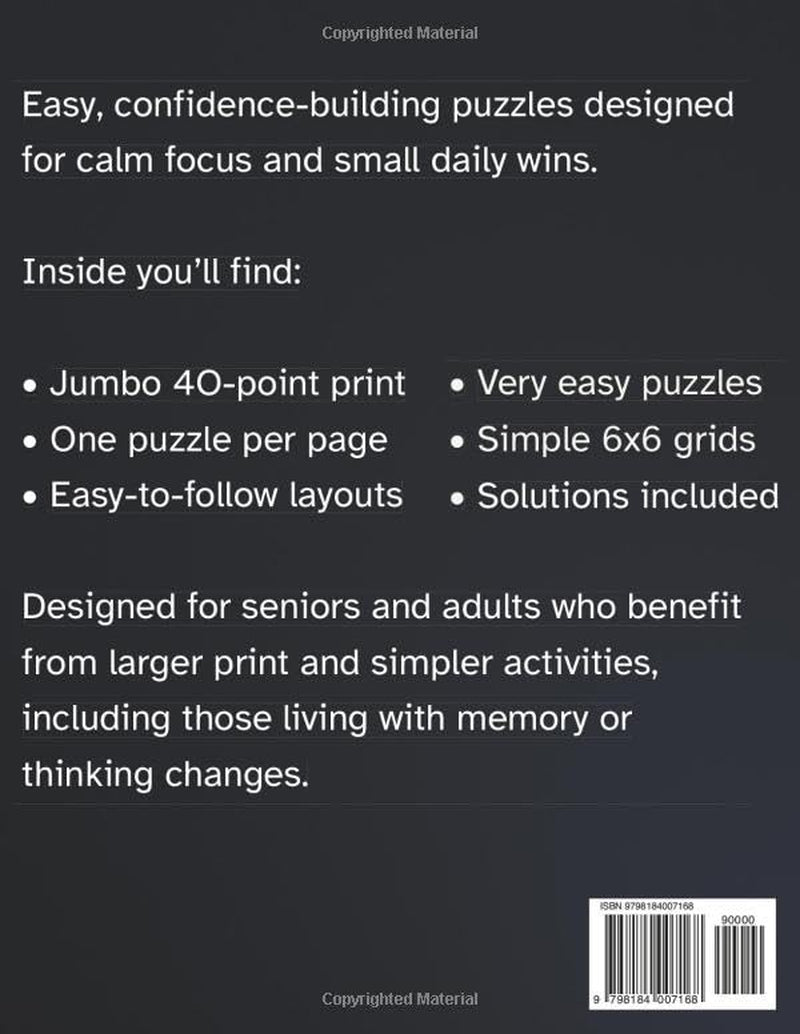 Memory Care Sudoku Puzzles for Seniors and Caregivers: 150 Very Easy Extra Large Print 6x6 Puzzles for Dementia and Alzheimer's Support (Memory Care Puzzle Books)