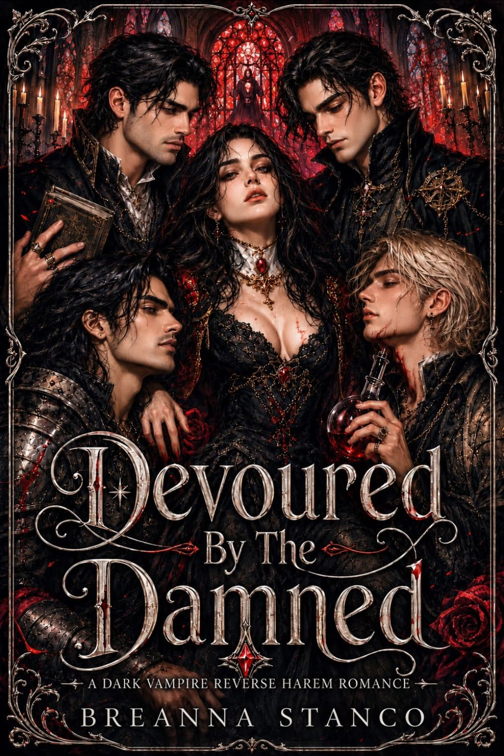 Devoured By The Damned: A Dark Vampire Reverse Harem Romance (The Blood Saint Duet)