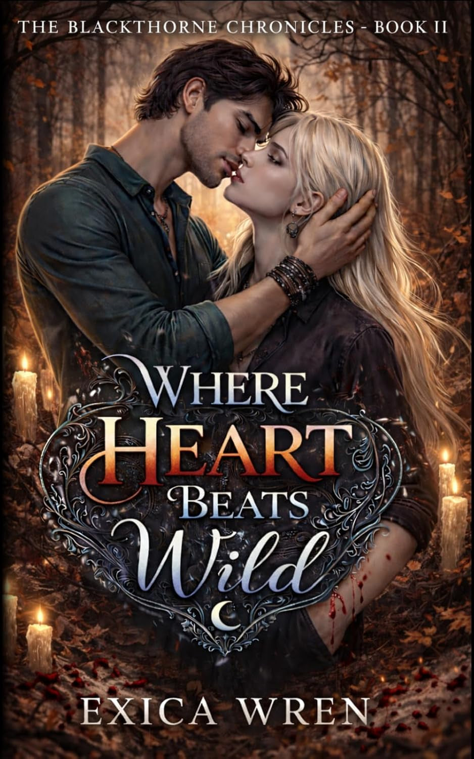 Where Heart Beat Wild: an MM A/B/O Dark Paranormal Romance of Found Family Farel Devotion and Bonds with Bite (The Blackthorne Chronicles)