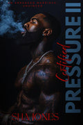 Certified Pressure 2: An Arranged Marriage, Unhinged