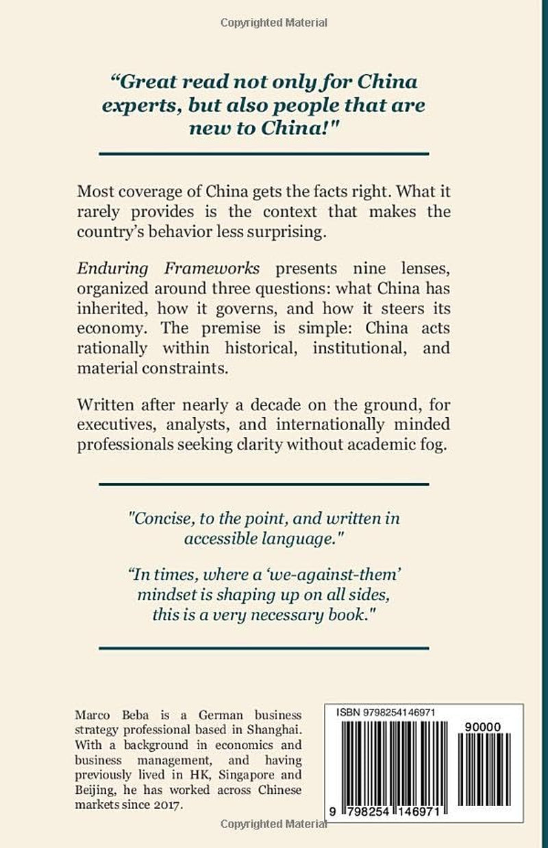 Enduring Frameworks: Nine Lenses for Understanding Today's China beyond the Headlines