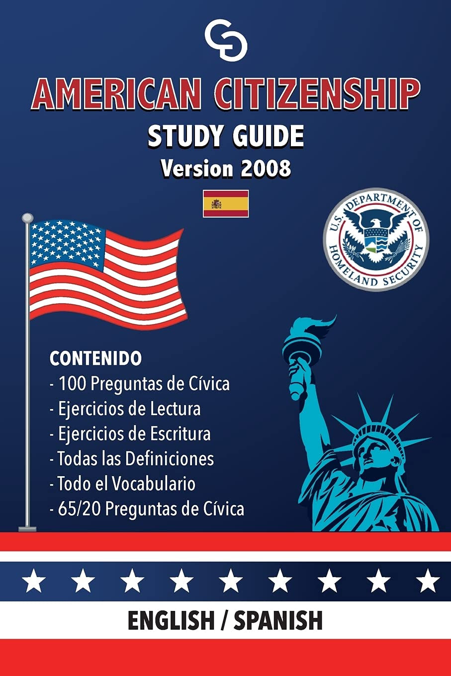 American Citizenship Study Guide - (Version 2008) by Casi Gringos.: English - Spanish (Spanish Edition)