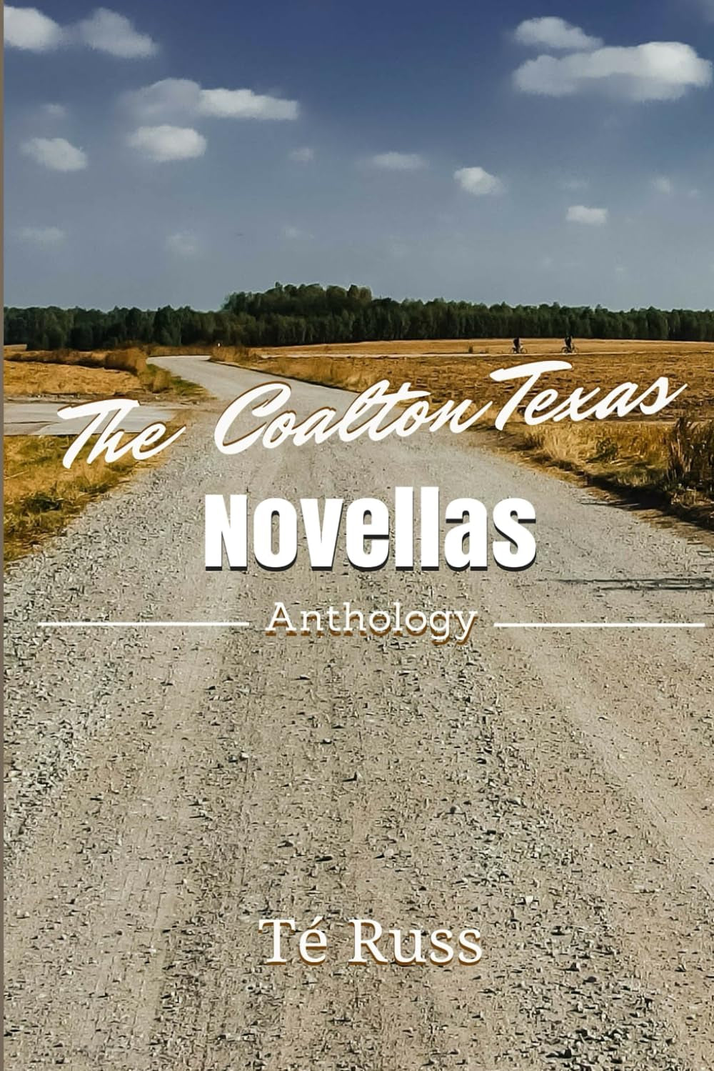 The Coalton Texas Novellas Anthology