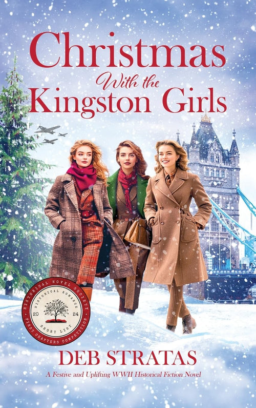 Christmas With the Kingston Girls: A Festive and Uplifting WWII Historical Fiction Novel