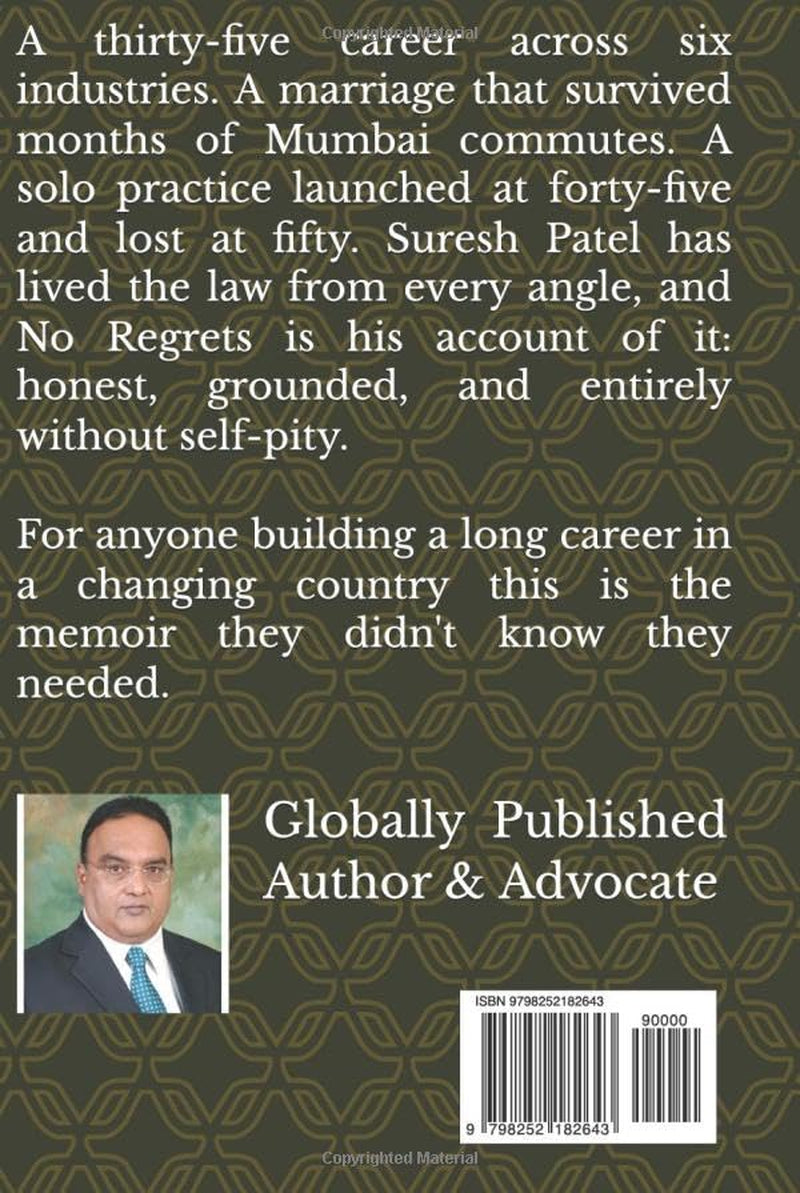 No Regrets: Journey Through Law and Life