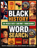 Black History Word Search Large Print: 250+ Black Culture Puzzles and Fun Facts Celebrating Black History Month, Juneteenth, and Honoring Civil Rights Legends for Teens and Adults