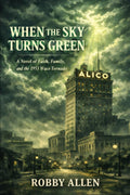 When The Sky Turns Green