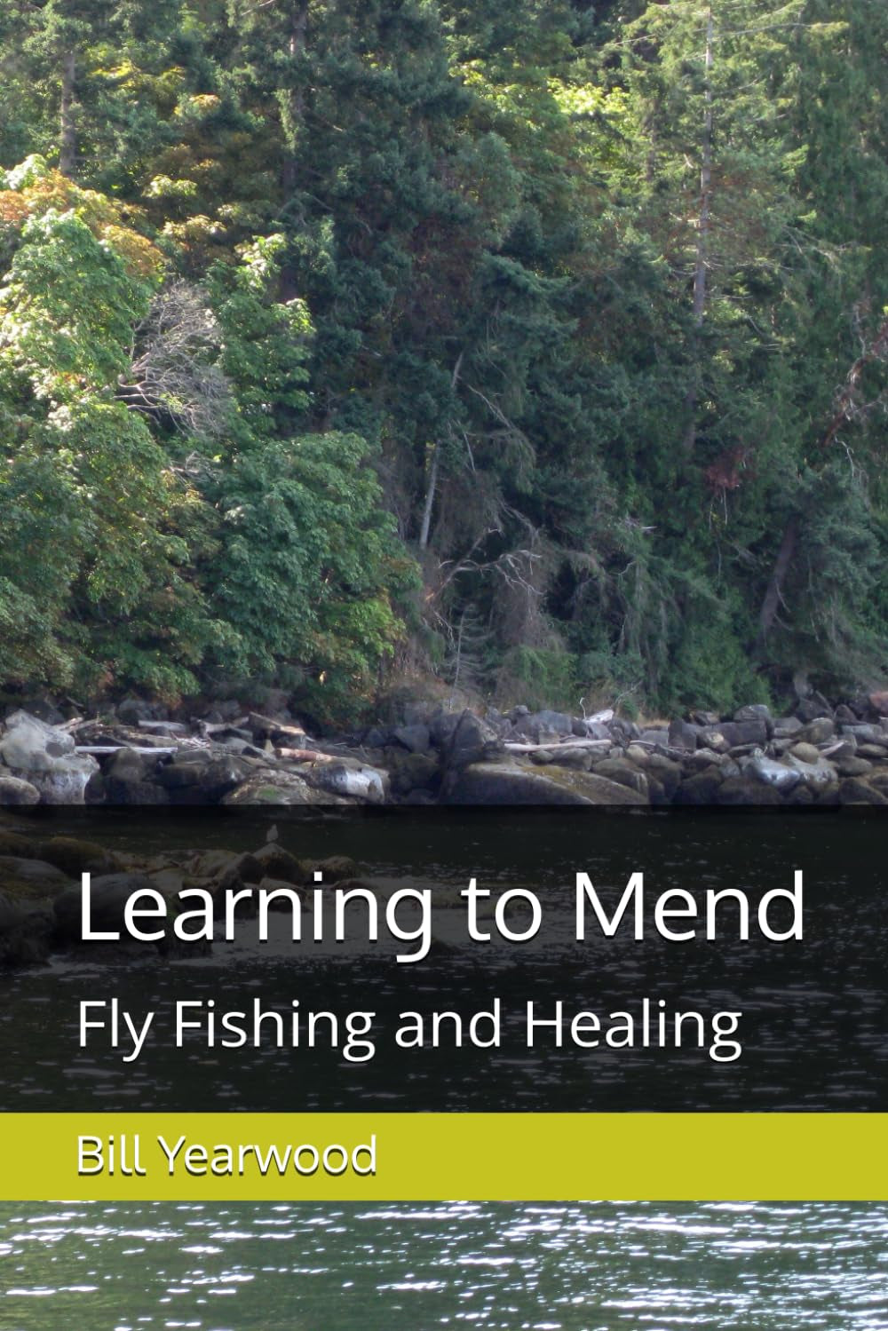 Learning to Mend: Fly Fishing and Healing