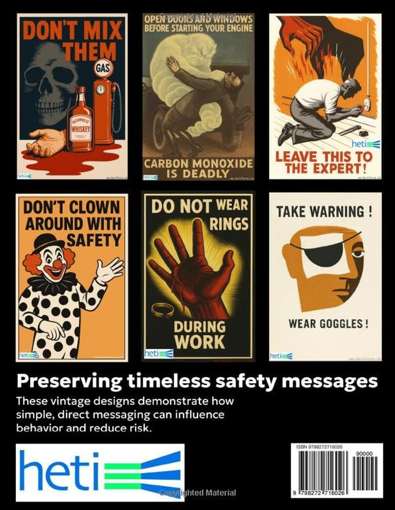 Vintage Safety Art: 50 Classic Designs (The Certified Occupational and Environmental Health Professional by Dr. Daniel Farcas CIH, CSP, CHMM)