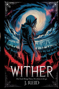Wither: A Gothic Romantasy