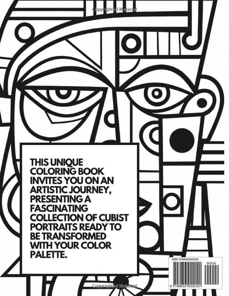 Cubist Chronicles: Portrait Coloring Book - Unique Exploration of Art and Creativity in the Cubism Style