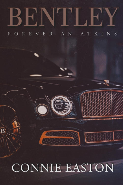 Bentley: Forever An Atkins (Atkins Family Saga)