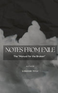 Notes From Exile: The "Manual for the Broken”
