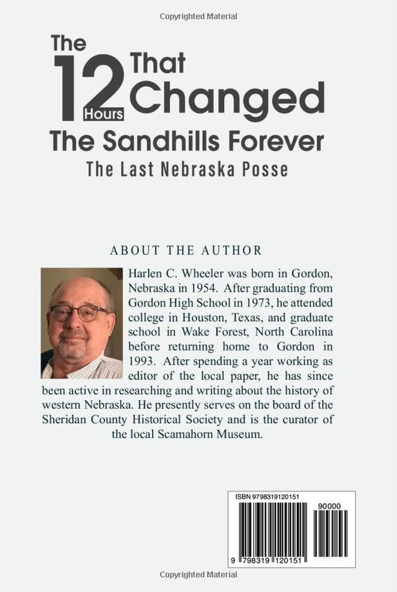 The 12 Hours That Changed The Sandhills Forever: The Last Nebraska Posse