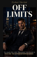 Off Limits: A Billionaire Boss Romance (Ashford Enterprises)