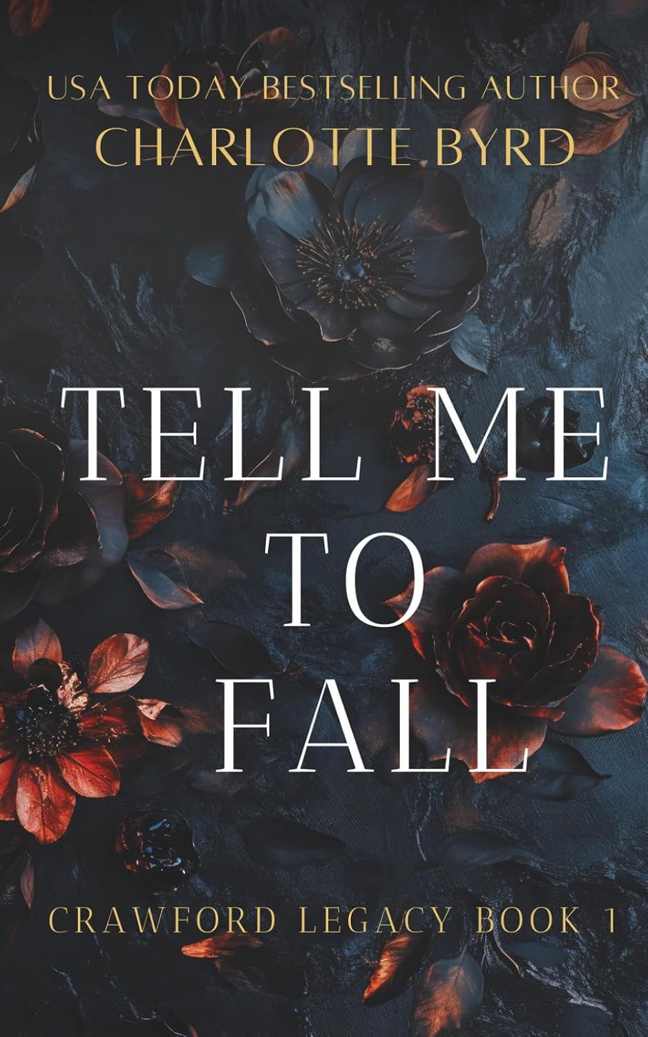 Tell me to Fall: The Next Generation of the Bestselling Tell Me Series (Crawford Legacy)