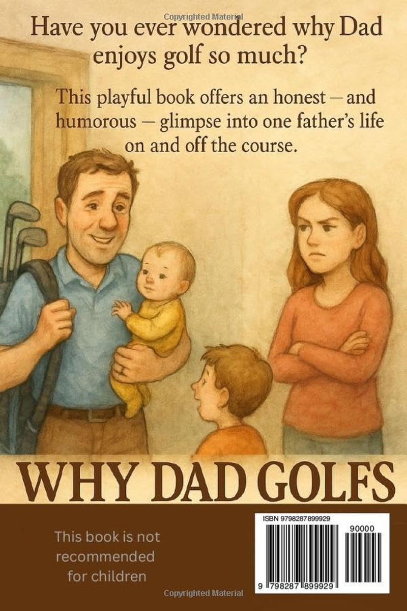 Why Dad Golfs