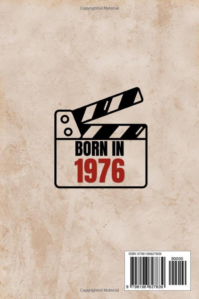 Born in 1976: A Nostalgic Journey Through Memories, Music, and Moments — The Perfect Gift to Celebrate, Surprise, and Move Someone You Love to Tears on Their 50th Birthday