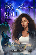 Amber Eyes: My Human Mate