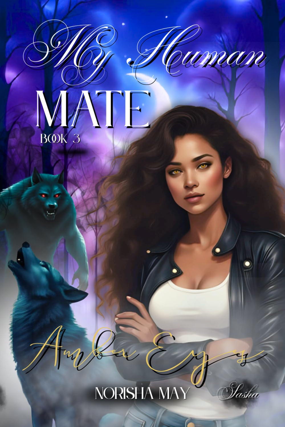 Amber Eyes: My Human Mate