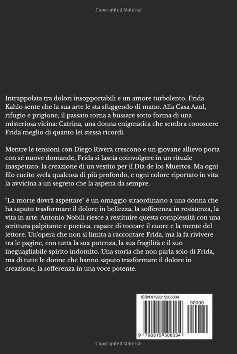 Frida Kahlo - La morte dovrà aspettare (Italian Edition)