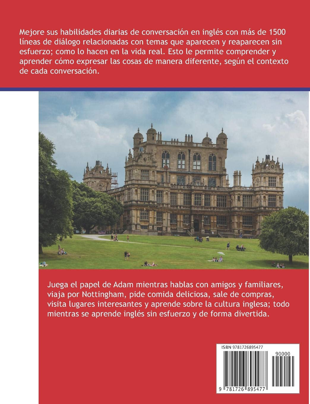 Conversaciones cotidianas en inglés para ayudarte a aprender inglés - Semana 1/Semana 2: Adam’s Semester in England (quincena) (Spanish Edition)