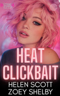 Heat Clickbait: An Omegaverse Romance (Omega Stream)