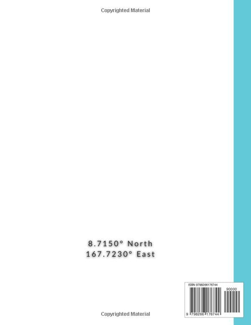 Kwajalein - Republic of the Marshall Islands: Coffee Table Book - Views from a Tropical Pacific Island Home