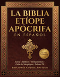 La Biblia Etíope Apócrifa en Español: Edición Comentada en Letra Grande con el Libro de Enoc Completo, los Jubileos, los Testamentos de los Doce ... 151 y Oración de Manasés (Spanish Edition)