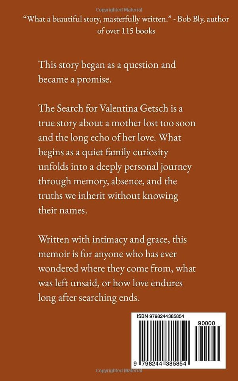 The Search for Valentina Getsch: The True Story of A Family's Enduring Love, A Wish Granted, And A Promise Kept