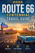 Route 66 Centennial Travel Guide: Experience the Most Famous USA Road Trip from Chicago to Santa Monica | Ready Routes, Detailed Maps, Iconic Stops & Hidden Gems for an Authentic Adventure