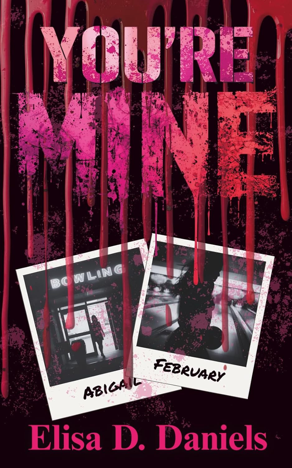 You're Mine: My Bloody Valentine Collection