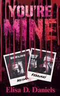 You're Mine: My Bloody Valentine Collection