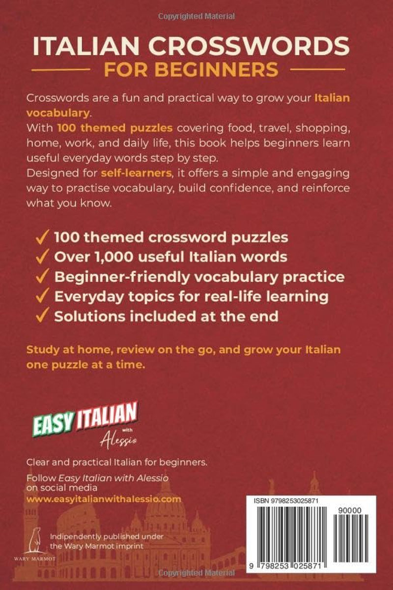 Italian Crosswords for Beginners: 100 Themed Puzzles to Build Over 1,000 Italian Words (Language Word Games)