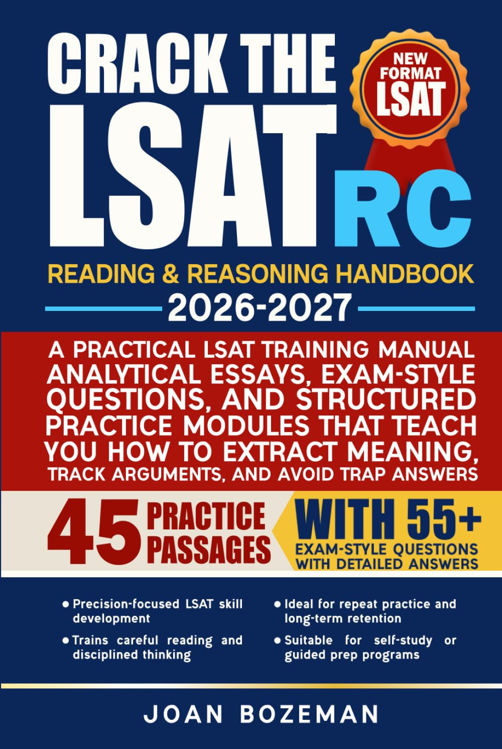 Crack The LSAT RC Reading & Reasoning Handbook 2026 - 2027 (New Format LSAT): A Practical LSAT Training Manual Analytical Essays, Exam-Style Questions and Structured Practice Modules