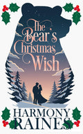 The Bear's Christmas Wish: A Cozy Small Town Shifter Romance (A Bear Creek Christmas)