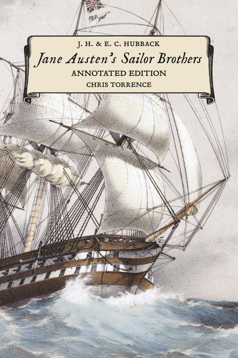 Jane Austen's Sailor Brothers: Annotated Edition