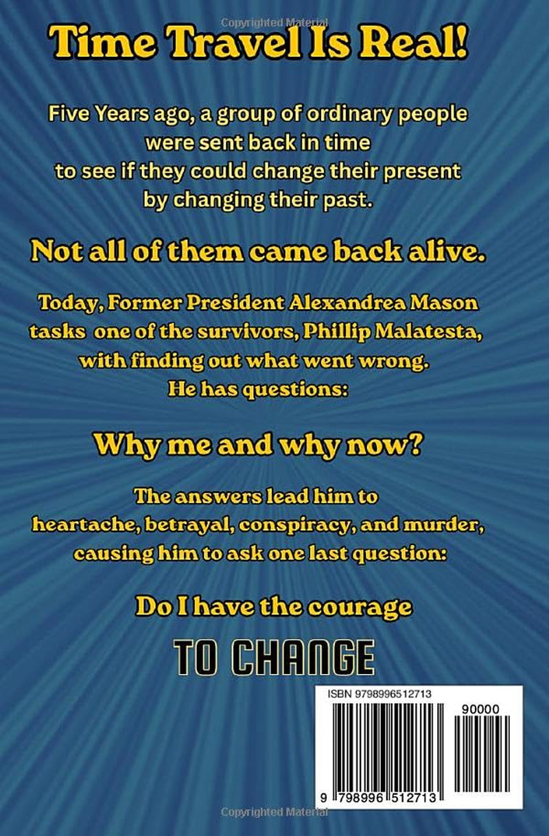 To Change: Change isn't always for the better.
