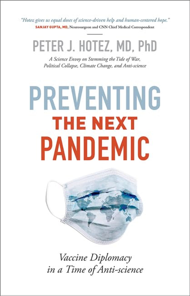 Preventing the Next Pandemic: Vaccine Diplomacy in a Time of Anti-science