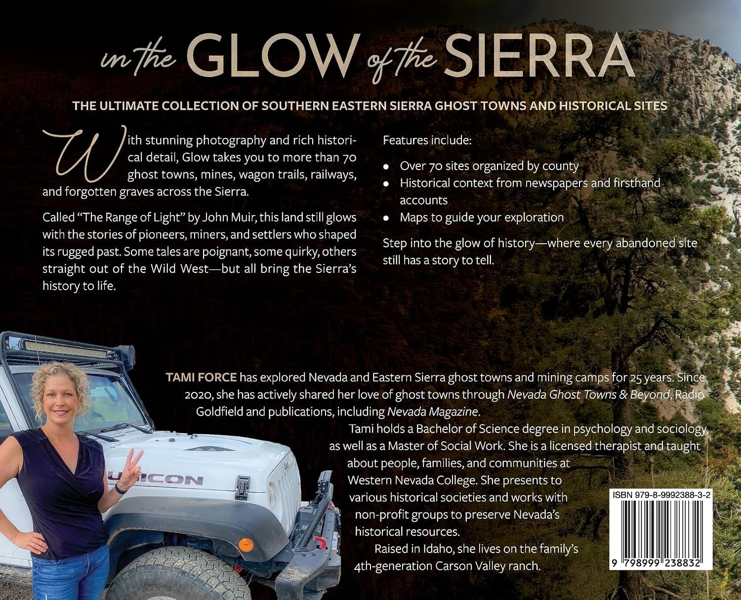 In the Glow of the Sierra: Ghost Towns & Historical Sites of the Eastern Sierra: Southern Region