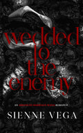 Wedded to the Enemy: A Dark Arranged Marriage Mafia Romance (The New York Underworld - The Callahans)