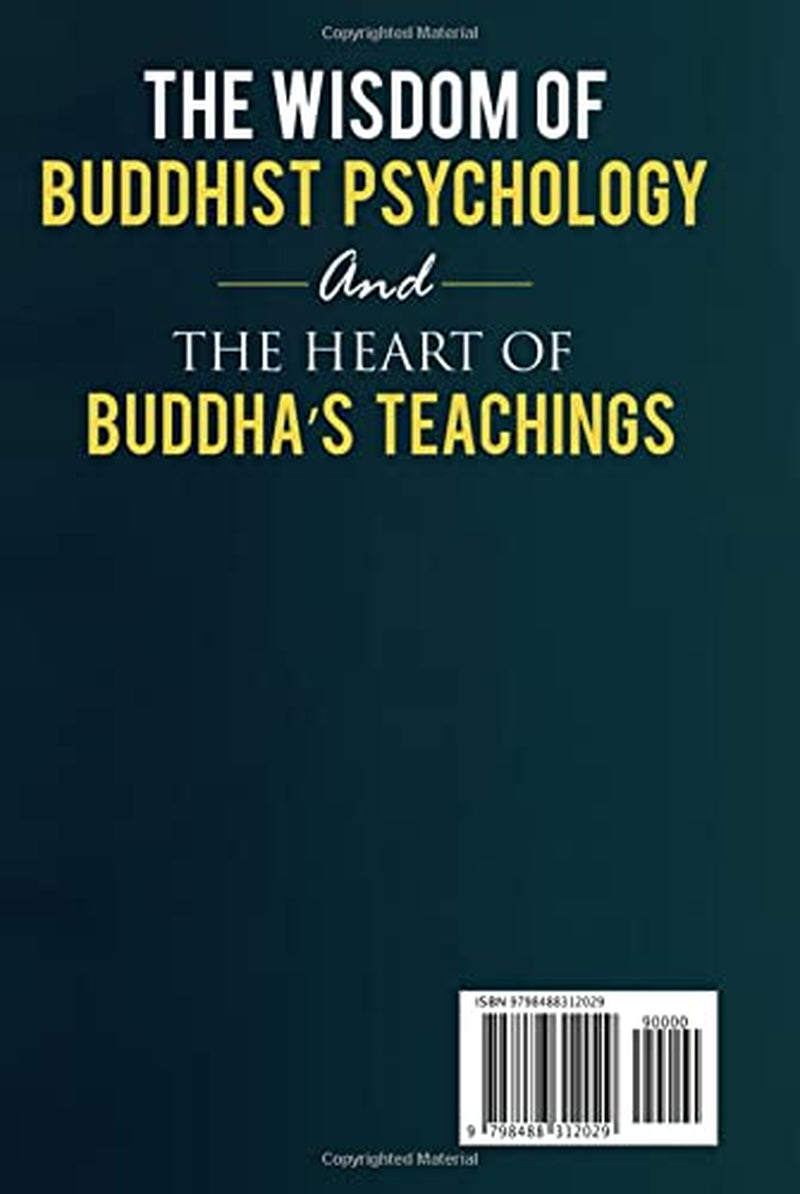 The Wisdom of Buddhist Psychology & The Heart of Buddha’s teachings: Explore Four Noble truths & Eightfold Path, Spiritual Intelligence to improve mental health, theory of void, & meditation for