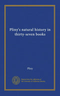 Pliny's natural history in thirty-seven books (v.2)